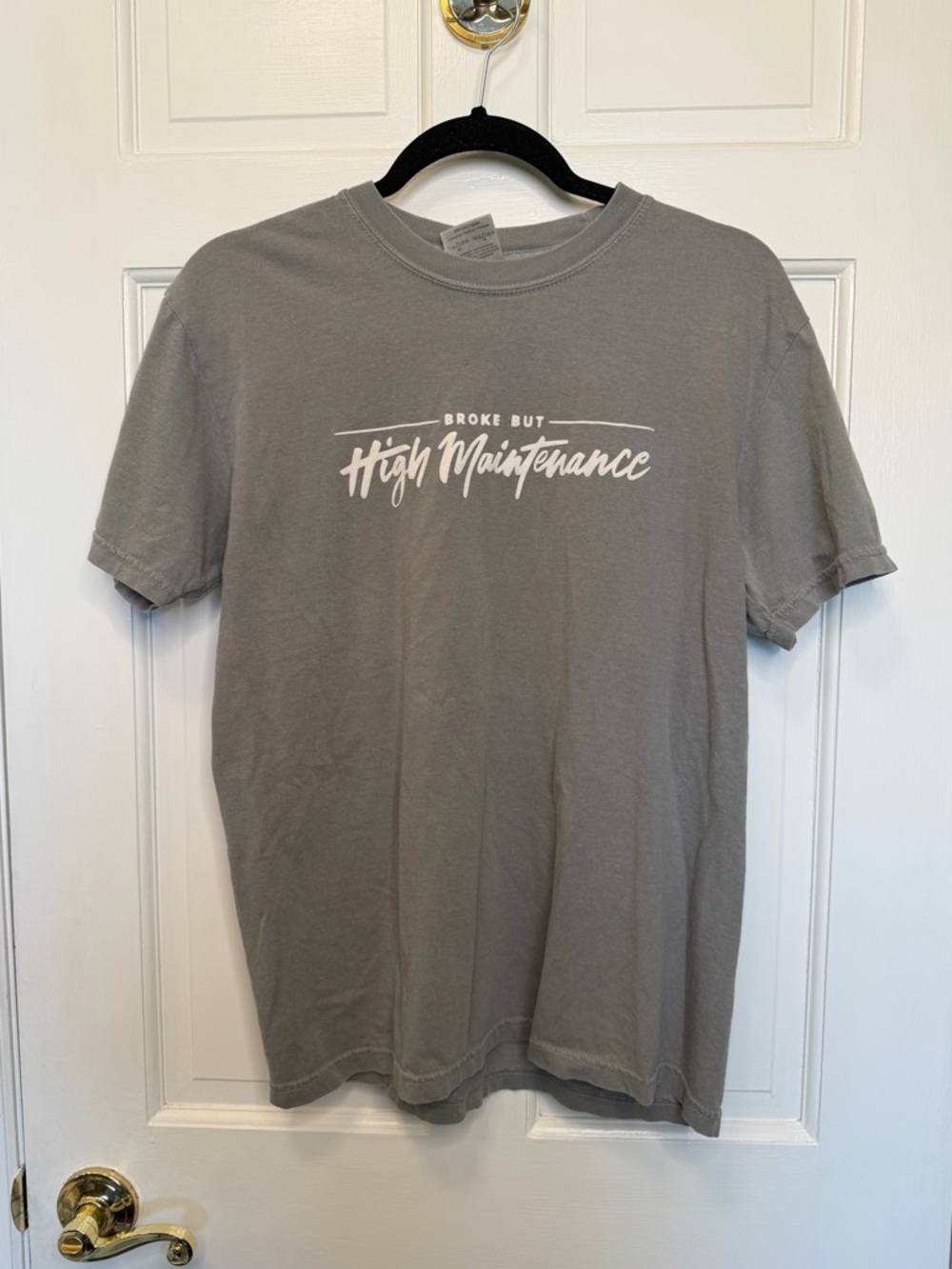 Comfort Colors Graphic Tee Broke But High‎ Maintenance Short Sleeve Size Medium